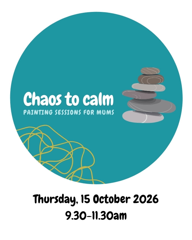 Chaos to calm: Painting sessions for mums - Thursday 15th October, 9.30-11.30am