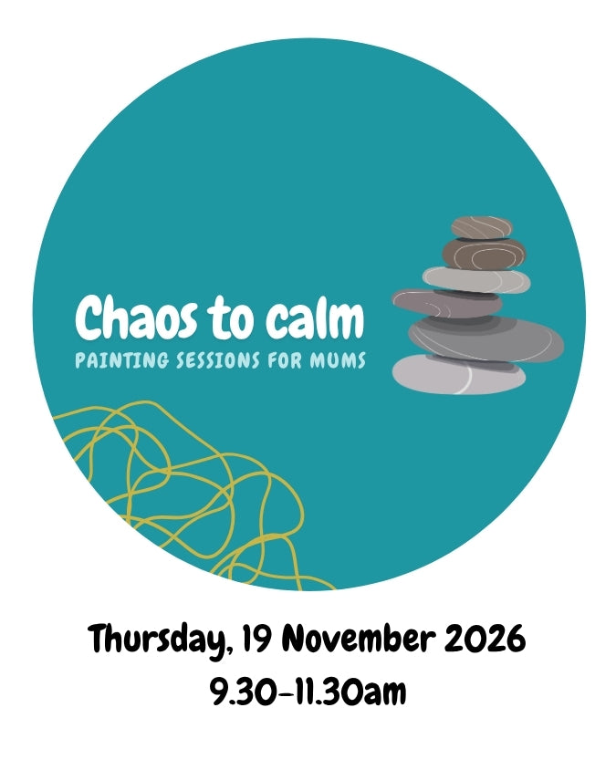 Chaos to calm: Painting sessions for mums - Thursday 19th November, 9.30-11.30am