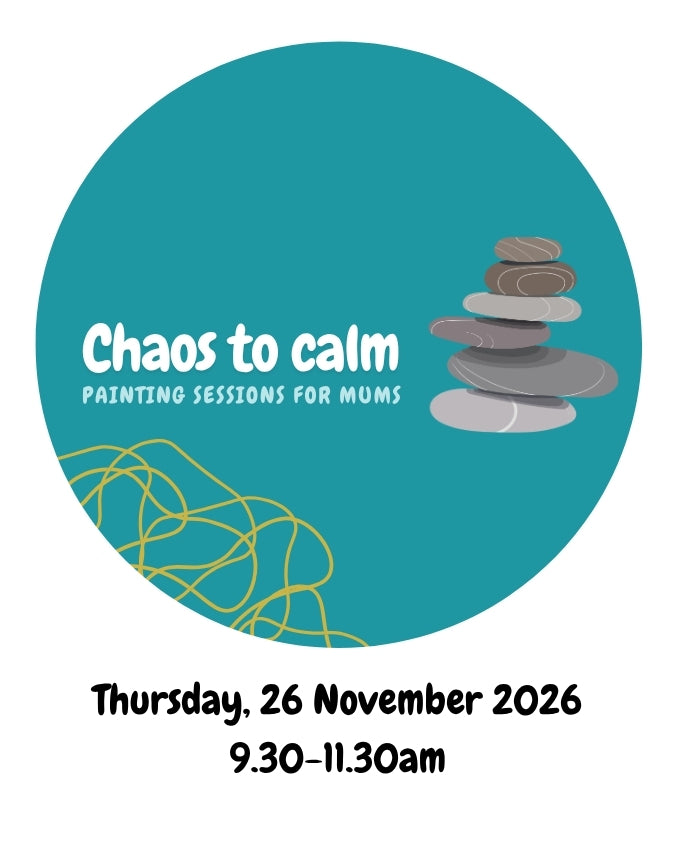 Chaos to calm: Painting sessions for mums - Thursday 26th November, 9.30-11.30am